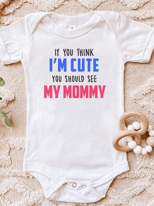 You Should See My Mommy Romper for Babies