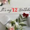 Cute and Beautiful 12th Birthday Sash