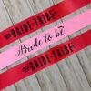 Team Bride and Bride to be Party Sashes ( Red & Pink ) - Image 6