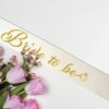 Glitter Golden Bride to be Sash ( White ) - Image 4