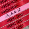 Team Bride and Bride to be Party Sashes ( Red & Pink )