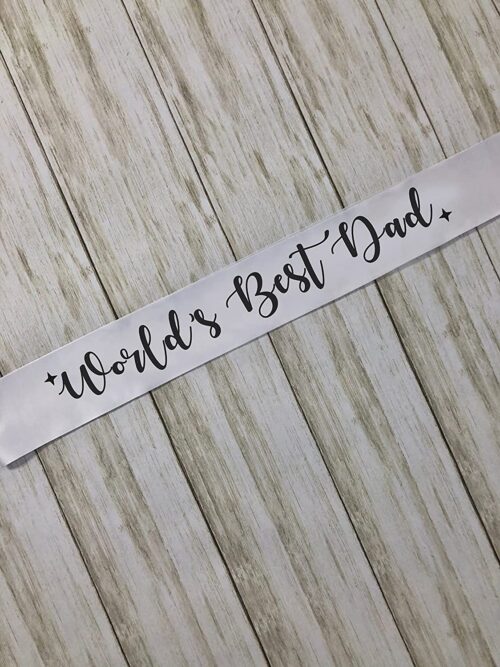 Lovely World’s Best Dad Sash