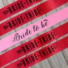 Team Bride and Bride to be Party Sashes ( Red & Pink ) - Image 5