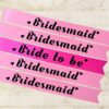 Team Bride and Bride to be Party Sashes ( Pink & Magenta ) - Image 2